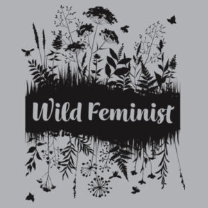 Wild Feminist Hoody Design