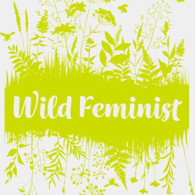 Wild Feminist Thumbnail